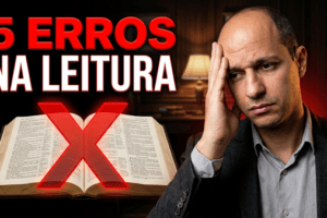 Não consigo entender a Bíblia: 5 erros que estão atrapalhando sua leitura